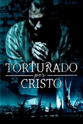 Baixar Torturado por Cristo 2020