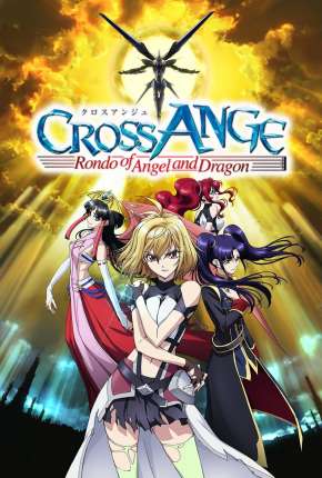 Baixar Cross Ange - Tenshi to Ryuu no Rondo - Legendado 2021