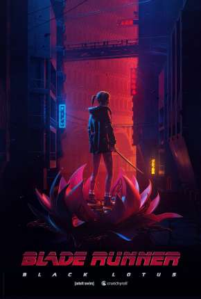 Baixar Blade Runner - Black Lotus - 1ª Temporada - Legendado 2021