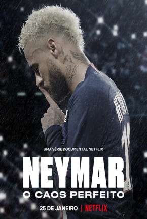 Baixar Neymar - O Caos Perfeito 2022