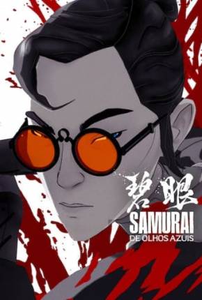 Baixar Samurai de Olhos Azuis - 1ª Temporada 2023
